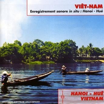 Cover for Francois Jouffa · Vietnam: Hanoi - Hue (CD) (2008)