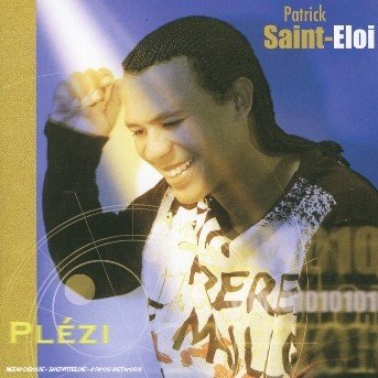 Cover for Patrick Saint · Éloi-plezi (CD) [Digipak] (2005)