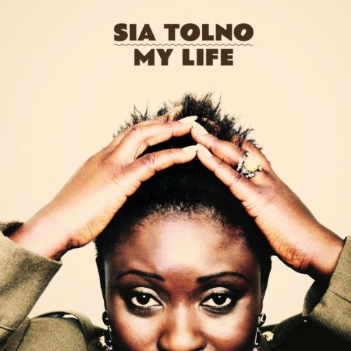 Cover for Sia Tolno · My Life (CD) [Digipak] (2011)