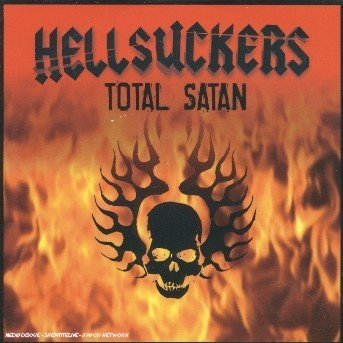 Total Satan - Hellsuckers - Música - BAD REPUTATION - 3571970009821 - 9 de janeiro de 2006