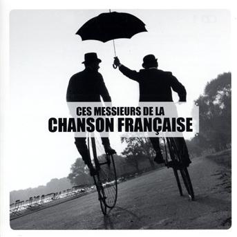 Cover for Ces Messieurs De La Chanson Francaise / Various (CD) (2010)