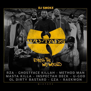 Cover for Wu-tang Clan: Enter the Wu World Mix Tape / Var (CD) (2016)