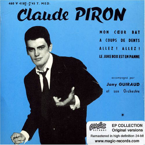 Cover for Claude Piron · Mon Coeur Bat (CD) [EP edition] (2007)