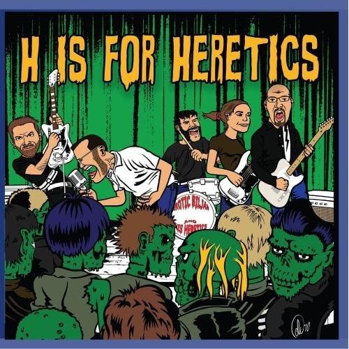 Cover for Erotic Biljan &amp; His Heretics · Erotic Biljan &amp; His Heretics - H Is For Heretics (CD) (2023)