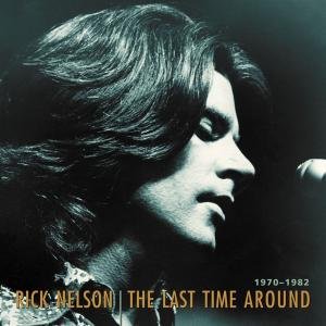 Cover for Rick Nelson · Last Time Around (CD) [Box set] (2010)