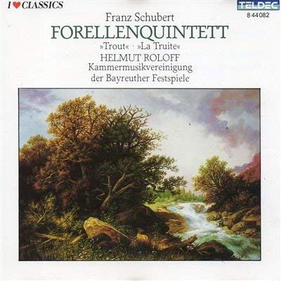 Cover for Roloff Helmut / Kammermusikvereinigung Der Bayreuther Festpiele · Forellenquintett ''trout'' (CD) (1988)