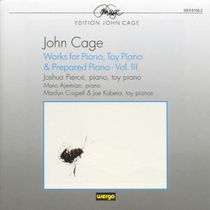 Cover for Joshua Pierce · Cage: Works for Piano &amp; Prepared Piano 3 (CD) (1992)