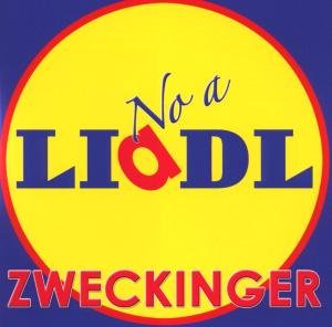 No a Liadl - Zweckinger - Musik - R'N'D - 4015307005821 - 14. Dezember 2020