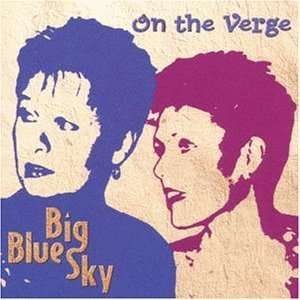 Cover for Big Blue Sky · On the verge (CD) (2006)