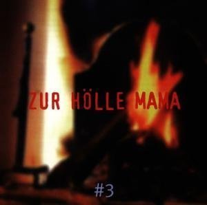 Cover for Zur Hölle Mama (CD) (1998)