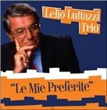 Cover for Lelio Luttazzi · Lelio Luttazzi...le Mie Preferite (CD) (2008)