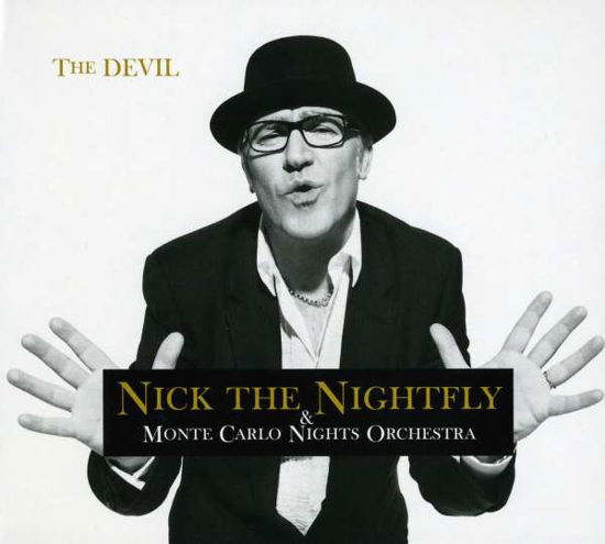 Devil - Nick the Nightfly - Musik - EDEL - 4029758934821 - 3. december 2010