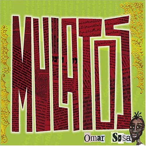 Mulatos - Omar Sosa - Muziek - SOULFOOD - 4037688904821 - 13 mei 2005