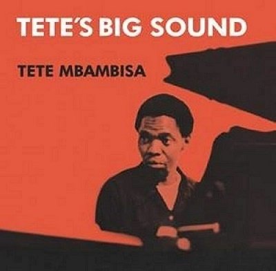 Cover for Tete Mbambisa · Tete's Big Sound (LP) (2023)