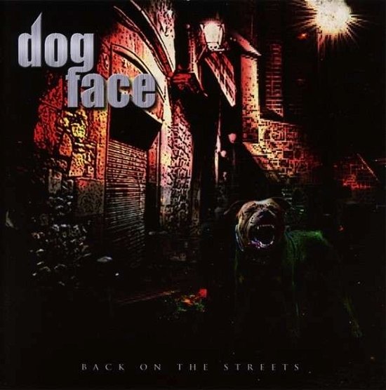 Cover for Dogface · Back on the Streets (CD) (2013)