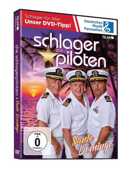 Cover for Die Schlagerpiloten · Santo Domingo (DVD) (2020)