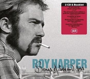 Songs of Love and Loss - Roy Harper - Muziek - SALVO - 4526180148821 - 13 november 2013