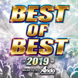 Cover for DJ Ando · Best of Best -2019- Mixed by DJ Ando (CD) [Japan Import edition] (2018)