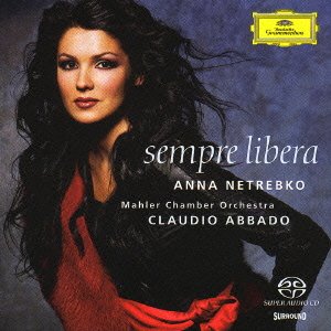 Cover for Anna Netrebko · Sempre Libera (CD) [Japan Import edition] (2004)