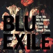 Cover for Blu &amp; Exile · Give Me My Flowers While I Can Still Smell Them (CD) [Japan Import edition] (2012)