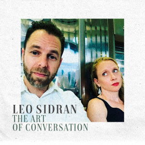 Cover for Leo Sidran · Art Of Conversation (CD) [Japan Import edition] (2022)