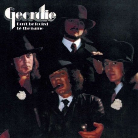 Cover for Geordie · Don't Be Fooled By T..+2 (CD) (2008)