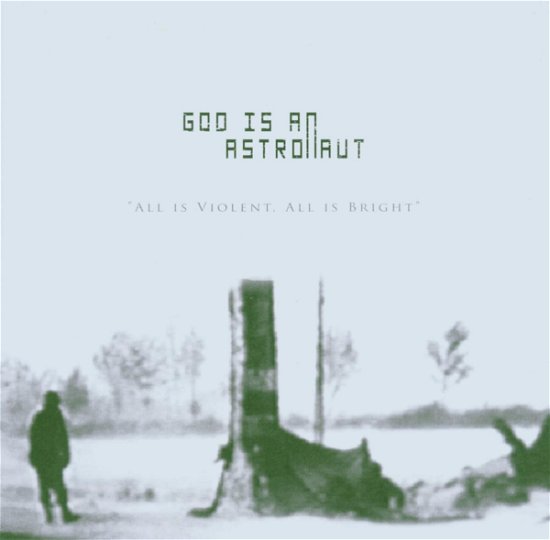 Cover for God is an Astronaut · All is Violent All is Bright (CD) (2008)