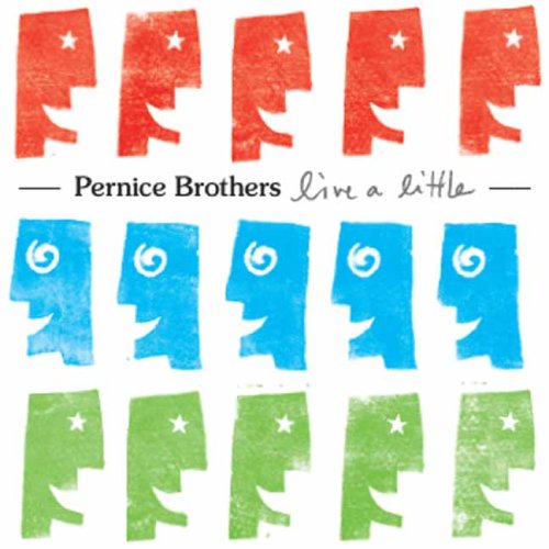 Live A Little - Pernice Brothers - Musiikki - ONE LITTLE INDIAN - 5016958074821 - maanantai 16. lokakuuta 2006