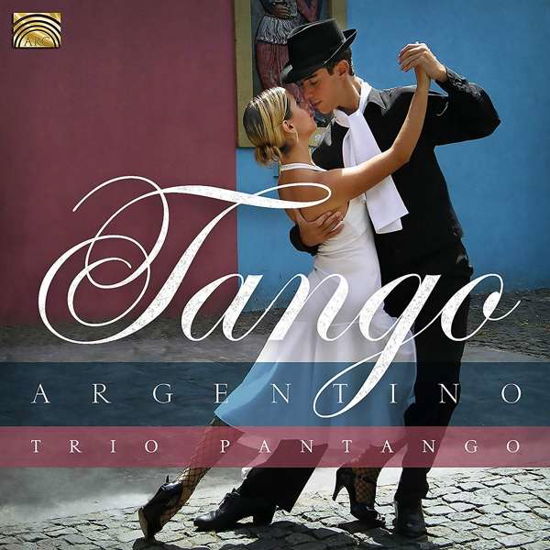 Tango Argentino - Trio Pantango - Music - ARC MUSIC - 5019396284821 - June 7, 2019