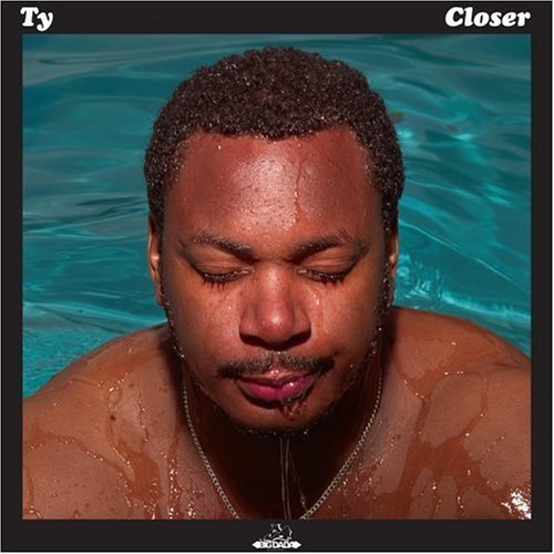 Cover for Ty · Closer (CD) (2007)