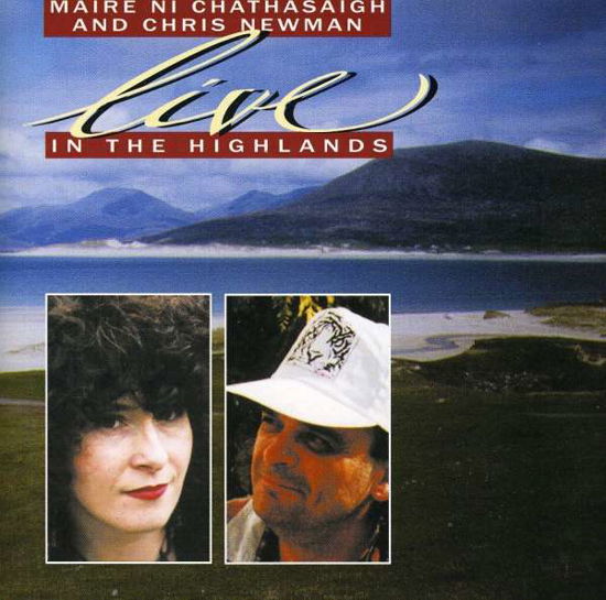 Cover for Ni Chathasaigh Mairenewman · Live in the Highlands (CD) (2008)