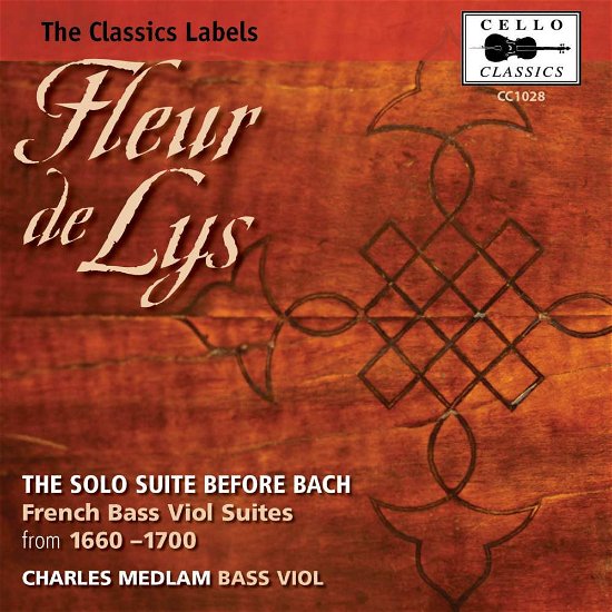 Fleur De Lys - Charles Medlam - Music - CELLO CLASSICS - 5023581102821 - September 27, 2010
