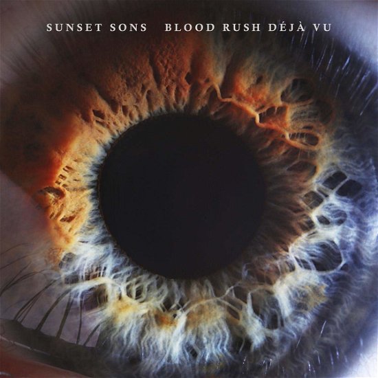 Cover for Sunset Sons · Blood Rush Deja Vu (CD) (2019)