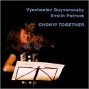 Cover for Vyacheslav Guyvoronsky · Chonyi Together (CD) (1999)
