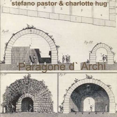 Cover for Hug, Charlotte / Stefano Pastor · Paragon D'archi (CD) (2014)