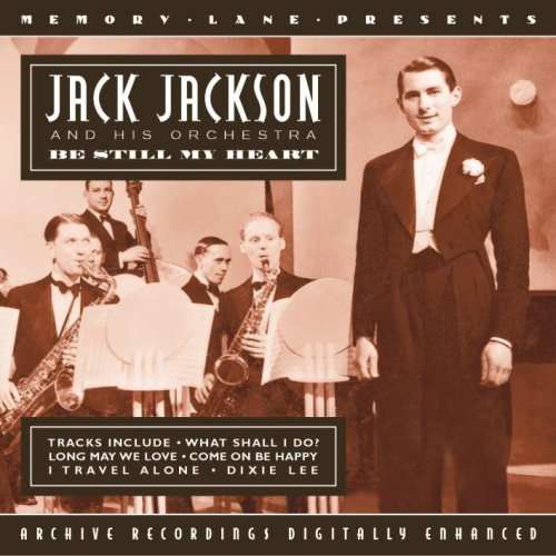 Cover for Jack Jackson · Be Still My Heart (CD)