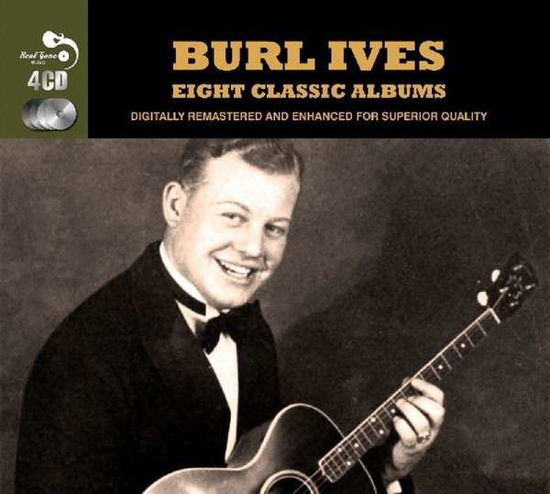 8 Classic Albums - Burl Ives - Musik - REAL GONE MUSIC DELUXE - 5036408153821 - 17. oktober 2013