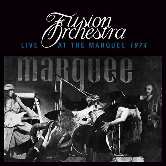 Live at the Marquee - Fusion Orchestra - Musik - SECRET RECORDS - 5036436112821 - 9. marts 2018