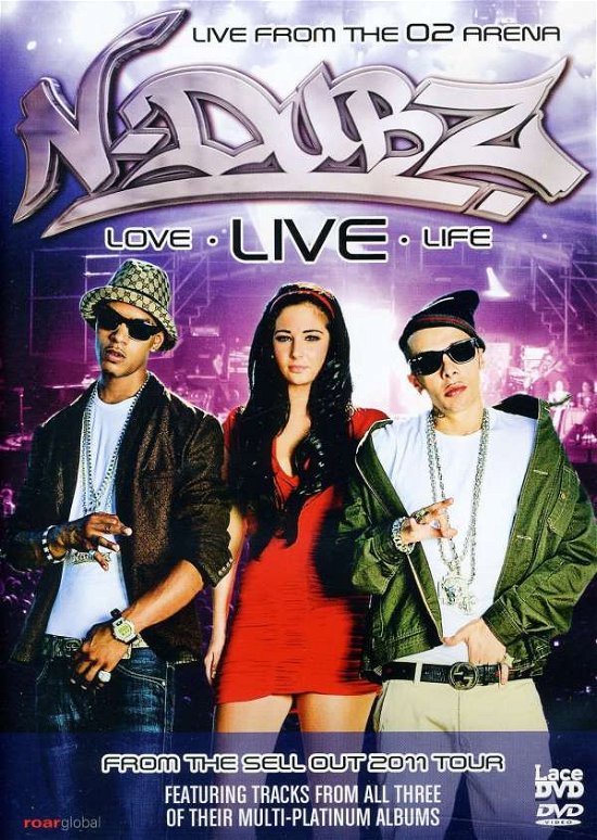 Life (Live At The O2 - N-Dubz Love- Live - Elokuva - Lace DVD - 5037899004821 - maanantai 22. elokuuta 2011