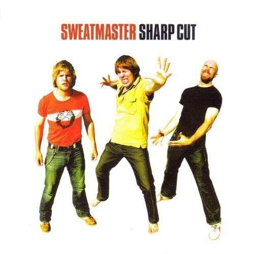 Cover for Sweatmaster · Sharp Cut (CD) (2013)