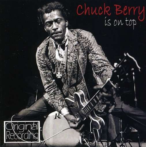 Cover for Chuck Berry · Chuck Berry is on Top (CD) (2010)
