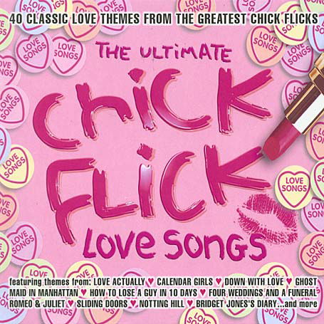 Ultimate Chick Flick Love Songs - V/A - Musik - Warner - 5050466968821 - 24. november 2003