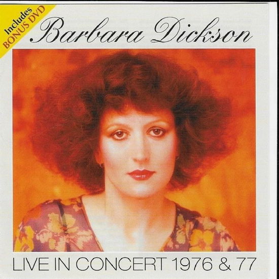 Live In Concert 76/77 - Barbara Dickson - Muziek - CHARIOT - 5056083211821 - 18 augustus 2023