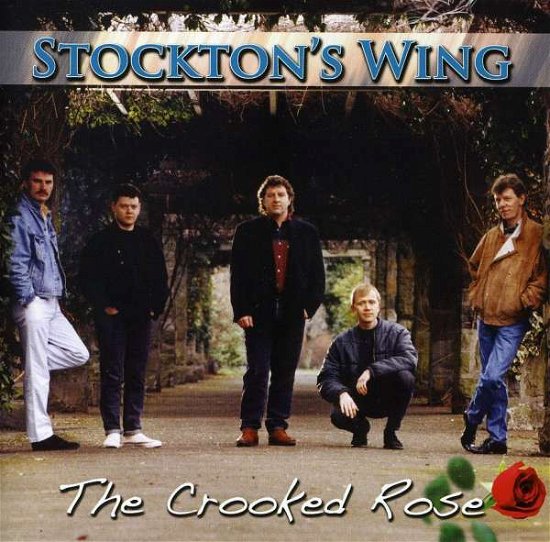 Cover for Stockton's Wing · The Crooked Rose (CD) (1992)