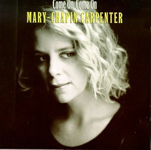 Cover for Mary-chapin Carpenter · Come on Come on (CD) (2003)