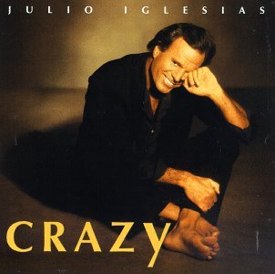 Cover for Julio Iglesias · Crazy (CD) (1994)