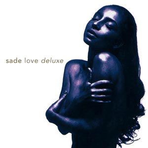 Cover for Sade · Love Deluxe (CD) [Remastered edition] (2000)