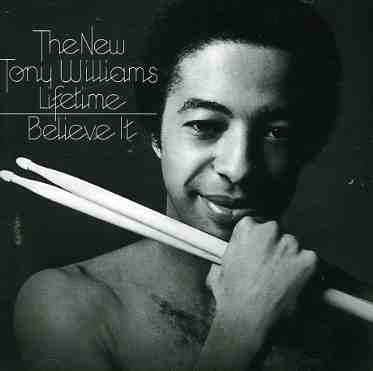 Cover for Tony Williams · Believe It +2 (CD) [Bonus Tracks edition] (2004)