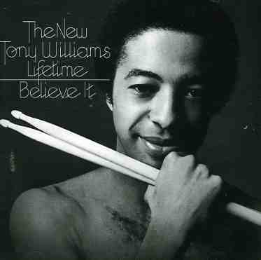 Cover for Tony Williams · Believe It (CD) [Bonus Tracks edition] (2004)