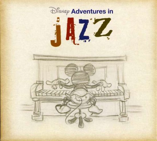 Disney Adventures in Jazz - Disney - Musikk - WALT DISNEY - 5099926410821 - 21. oktober 2008